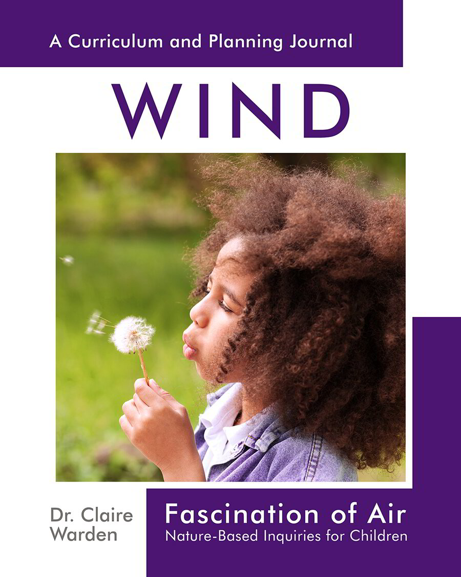 Fascination of Air: Wind: Nature-Based Inquiries for Children: 3 (Fascination Series)